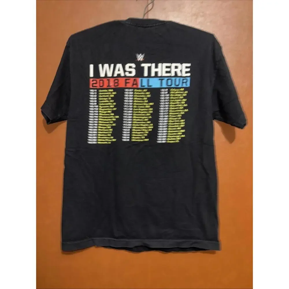 WWE Shirt Mens Medium Wrestling I WAS THERE 2018‎ FALL TOUR - Picture 8 of 10